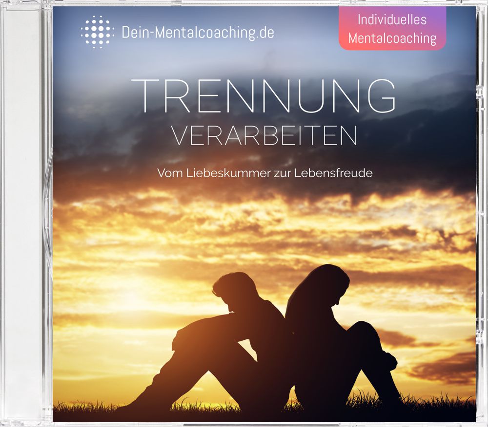 Mentalcoaching „Trennung verarbeiten“