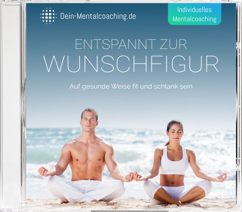 Mentalcoaching „Entspannt zur Wunschfigur“