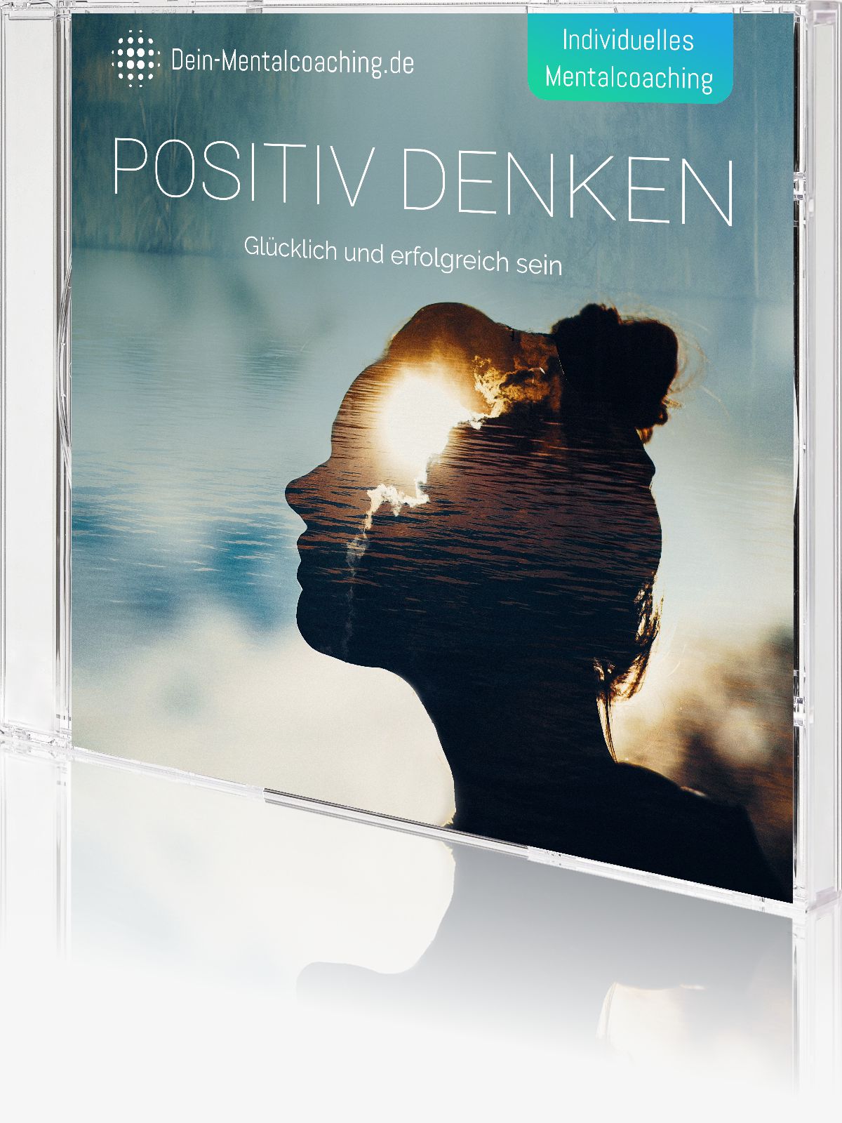 Mentalcoaching „Positiv denken“